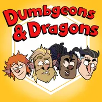 Dumbgeons and Dragons: A funny, rules-light D&D actual play podcast artwork