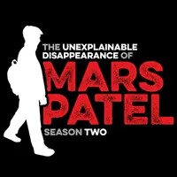 The Unexplainable Disappearance of Mars Patel artwork