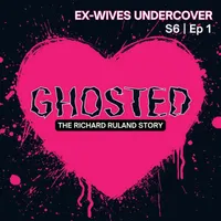 Ex-Wives Undercover: Liars, Cheaters & Love Cons artwork