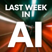 Last Week in AI artwork