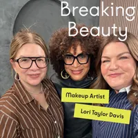 Breaking Beauty Podcast artwork