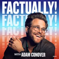 Factually! with Adam Conover artwork