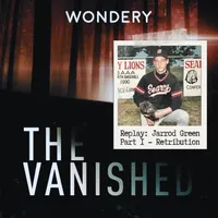 The Vanished Podcast artwork