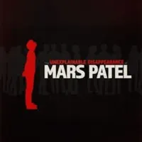 The Unexplainable Disappearance of Mars Patel artwork