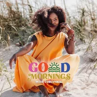 GoOD Mornings with CurlyNikki artwork