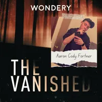 The Vanished Podcast artwork