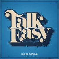 Talk Easy with Sam Fragoso artwork