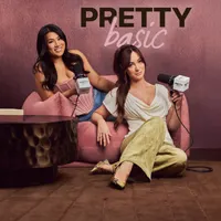 Pretty Basic with Alisha Marie and Remi Cruz artwork