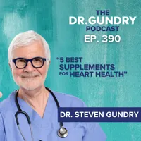 DR. GUNDRY PODCAST: GUT HEALTH, WEIGHT LOSS, AND NUTRITION artwork