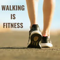 Walking is Fitness artwork
