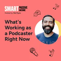 The Smart Passive Income Online Business and Blogging Podcast artwork