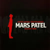 The Unexplainable Disappearance of Mars Patel artwork
