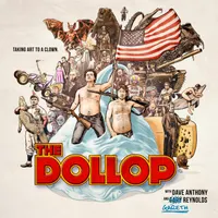 The Dollop with Dave Anthony and Gareth Reynolds artwork