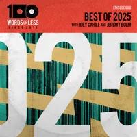 100 Words Or Less: The Podcast artwork