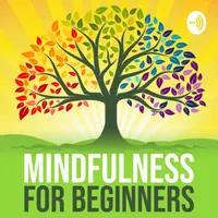 Mindfulness For Beginners artwork