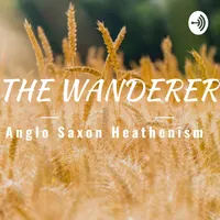 The Wanderer Anglo Saxon History, mythology, Folklore and religion artwork