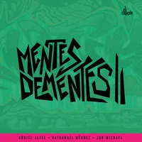 Mentes Dementes artwork