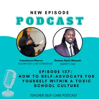 The Educator's Room Presents: The Teacher Self-Care Podcast artwork