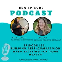 The Educator's Room Presents: The Teacher Self-Care Podcast artwork