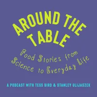 Around the Table: Food Stories from Science to Everyday Life artwork