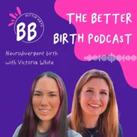 The Better Birth podcast with Erin Fung artwork
