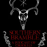 Southern Bramble: a Podcast of Crooked Ways artwork