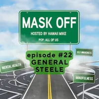 Mask Off with Hawaii Mike: The intersection of life, mental health and Hip-Hop culture. artwork