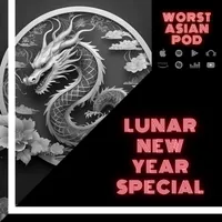 Worst Asian Podcast artwork