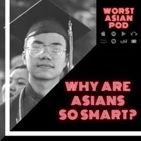 Worst Asian Podcast artwork