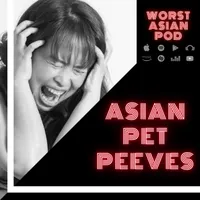 Worst Asian Podcast artwork