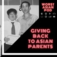 Worst Asian Podcast artwork
