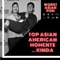 Worst Asian Podcast artwork