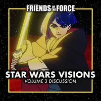 Friends of the Force: A Star Wars Podcast artwork