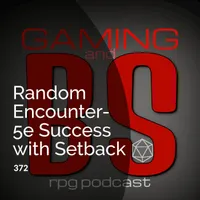 Gaming and BS RPG Podcast artwork