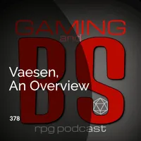 Gaming and BS RPG Podcast artwork