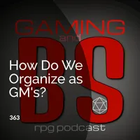Gaming and BS RPG Podcast artwork