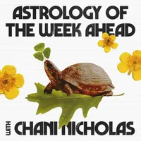 Astrology of the Week Ahead with Chani Nicholas artwork