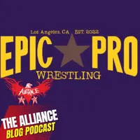 Alliance Blog Podcast: Interviews with Independent Wrestlers and Wrestling Personalities artwork