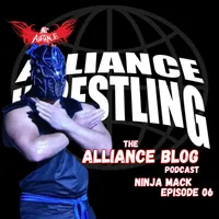 Alliance Blog Podcast: Interviews with Independent Wrestlers and Wrestling Personalities artwork