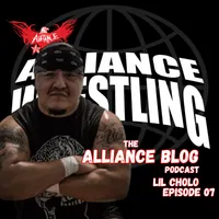 Alliance Blog Podcast: Interviews with Independent Wrestlers and Wrestling Personalities artwork