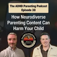 The ADHD Parenting Podcast artwork