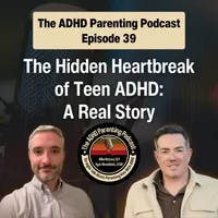 The ADHD Parenting Podcast artwork