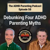 The ADHD Parenting Podcast artwork