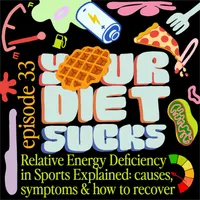 Your Diet Sucks artwork