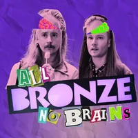 All Bronze, No Brains! artwork