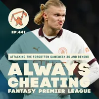 Always Cheating: A Fantasy Premier League Podcast artwork