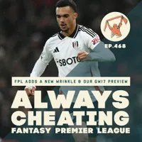 Always Cheating: A Fantasy Premier League Podcast artwork