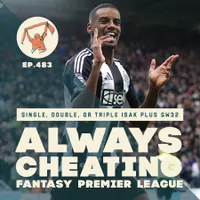 Always Cheating: A Fantasy Premier League Podcast artwork