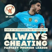 Always Cheating: A Fantasy Premier League Podcast artwork