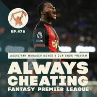 Always Cheating: A Fantasy Premier League Podcast artwork